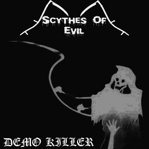 Scythes Of Evil : Demo Killer Scythes Of Evil : Demo Killer